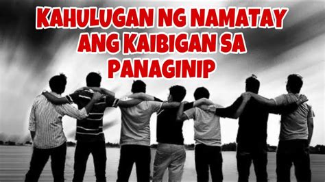 kahulugan ng panaginip na namatay ang boyfriend|Interpretasyon ng panaginip: Namatay ang kaibigan ko sa .